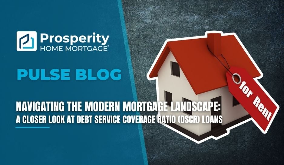 Navigating the Modern Mortgage Landscape: A Closer Look at DSCR Loans